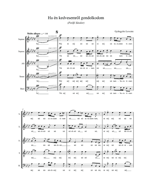 Levente Gyöngyösi: Ha én kedvesemről gondolkodom (SATB)