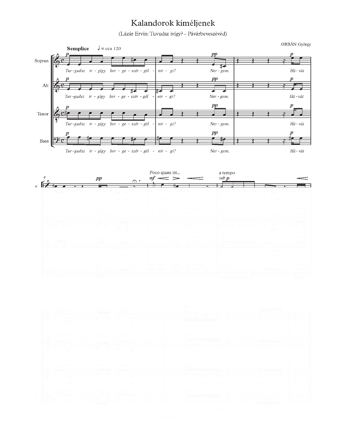 György Orbán: Kalandorok kíméljenek (SATB)