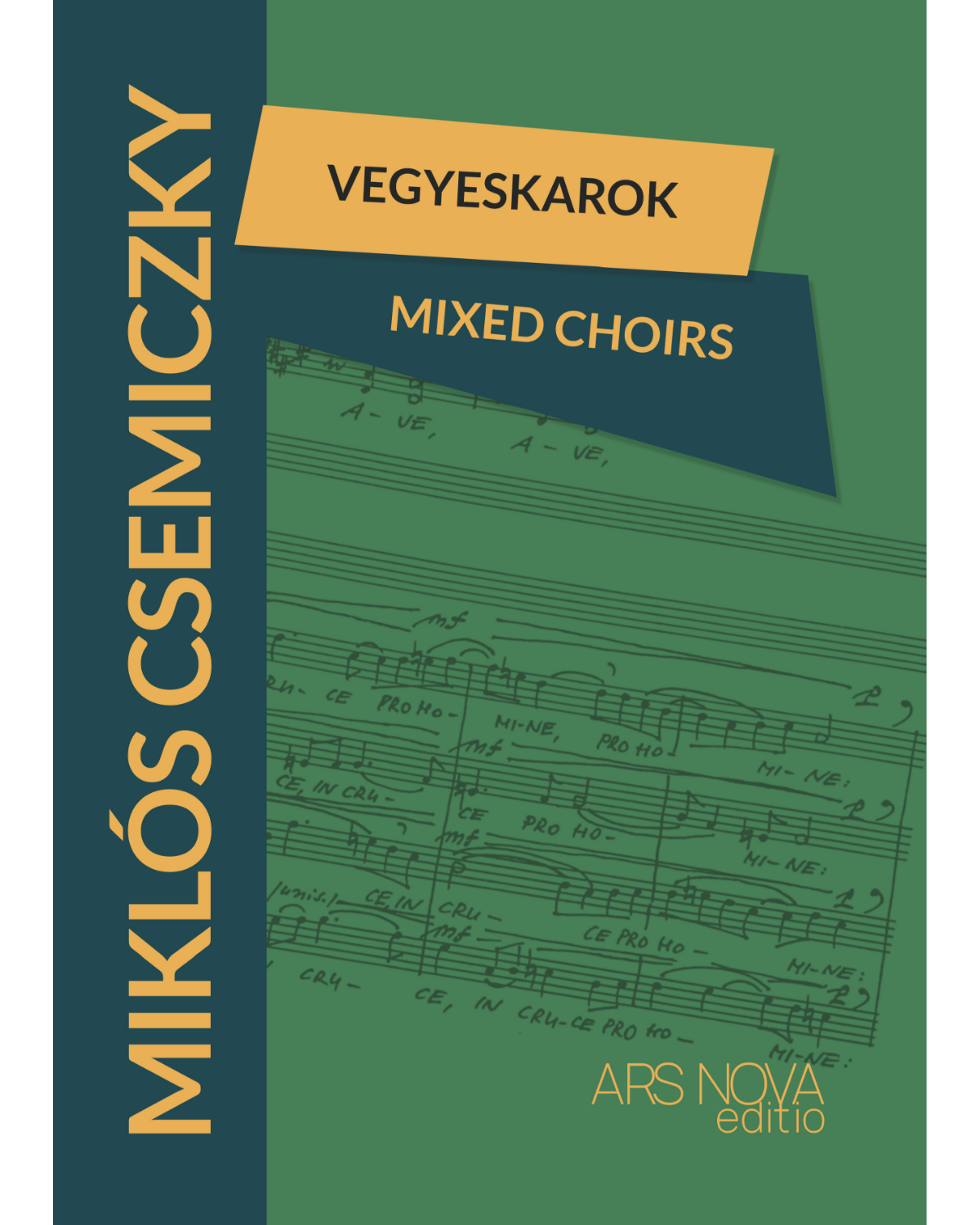 Miklós Csemiczky: Mixed Choirs (SATB)