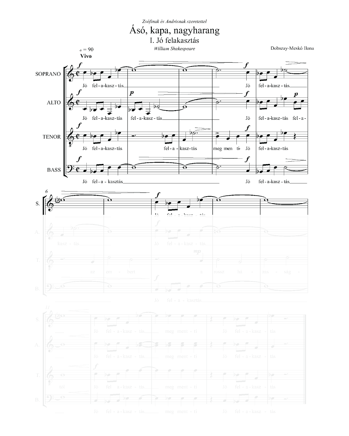Ilona Dobszay-Meskó: Ásó, Kapa, Nagyharang (SATB)