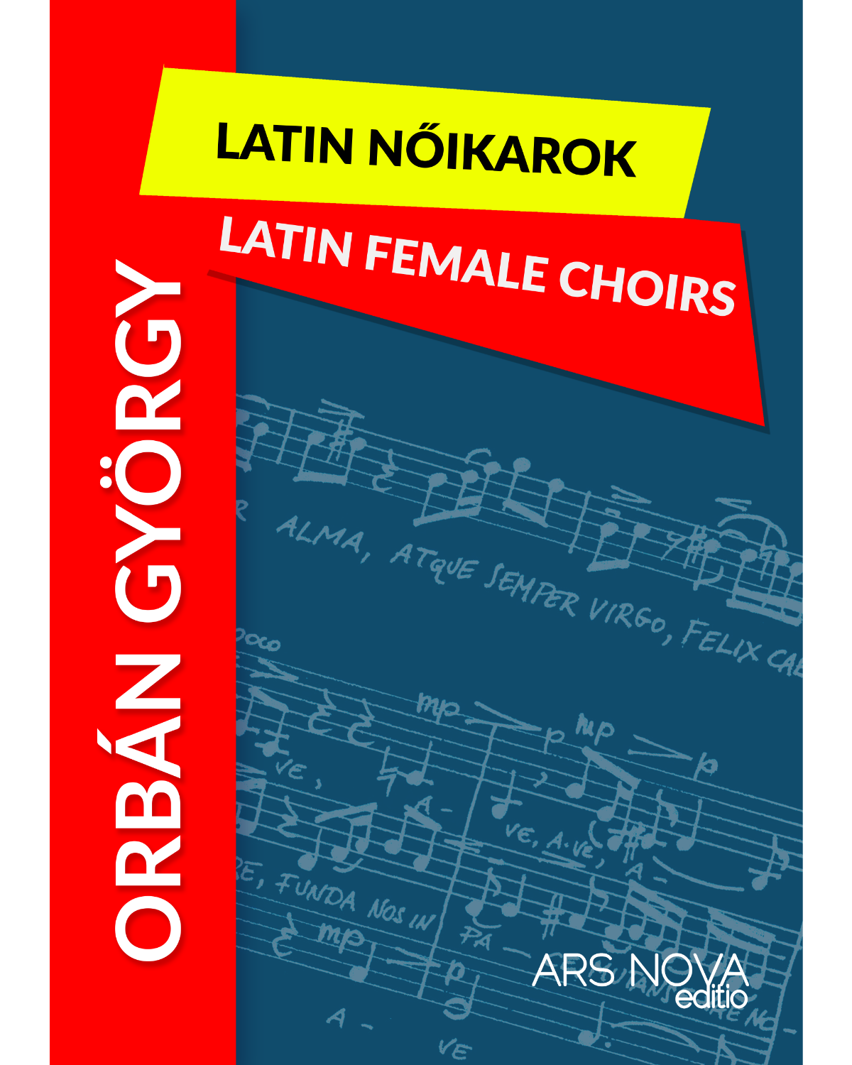 György Orbán: Latin Female Choirs (SSA)