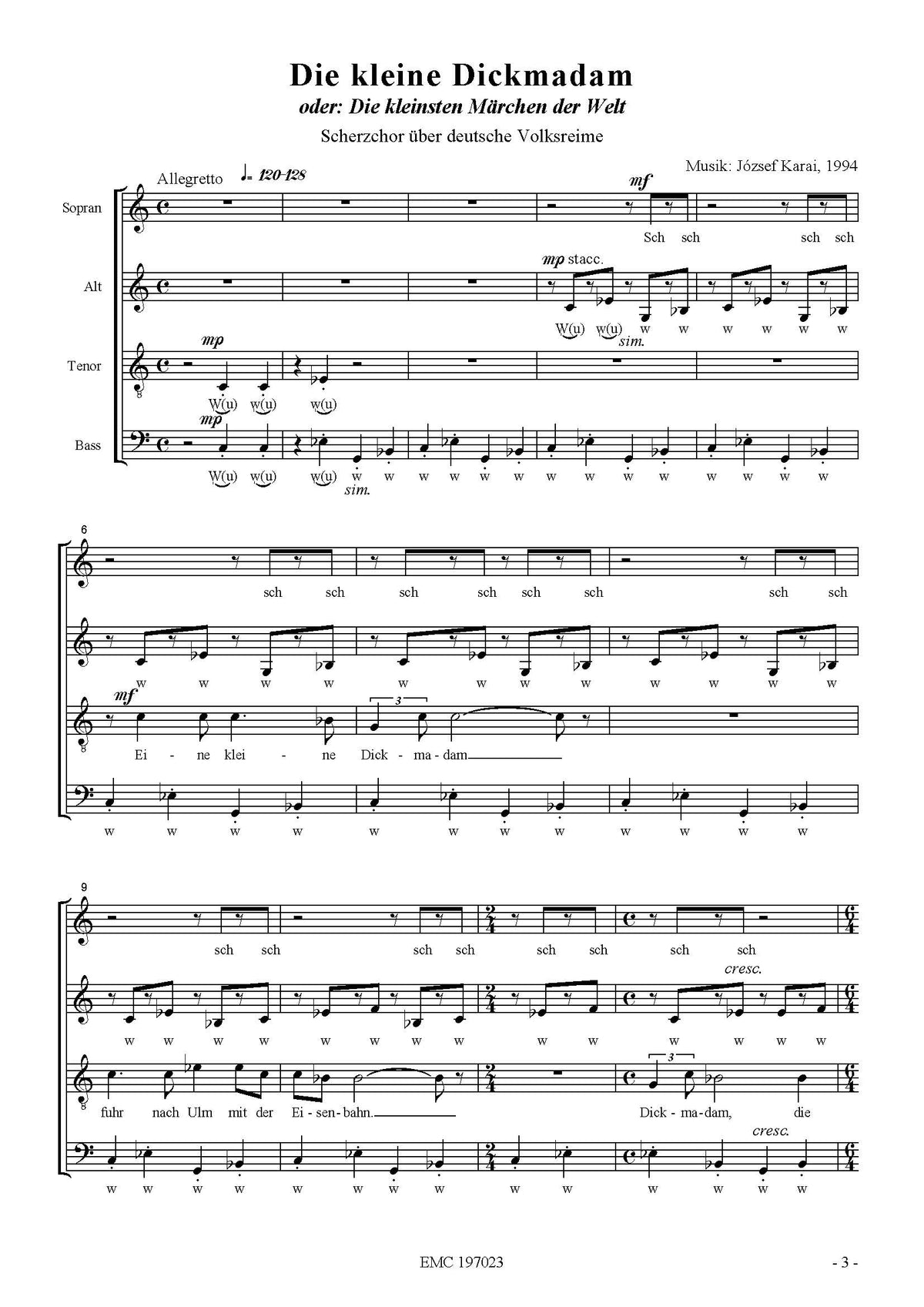 Karai József: Die kleine Dickmadam (SATB)