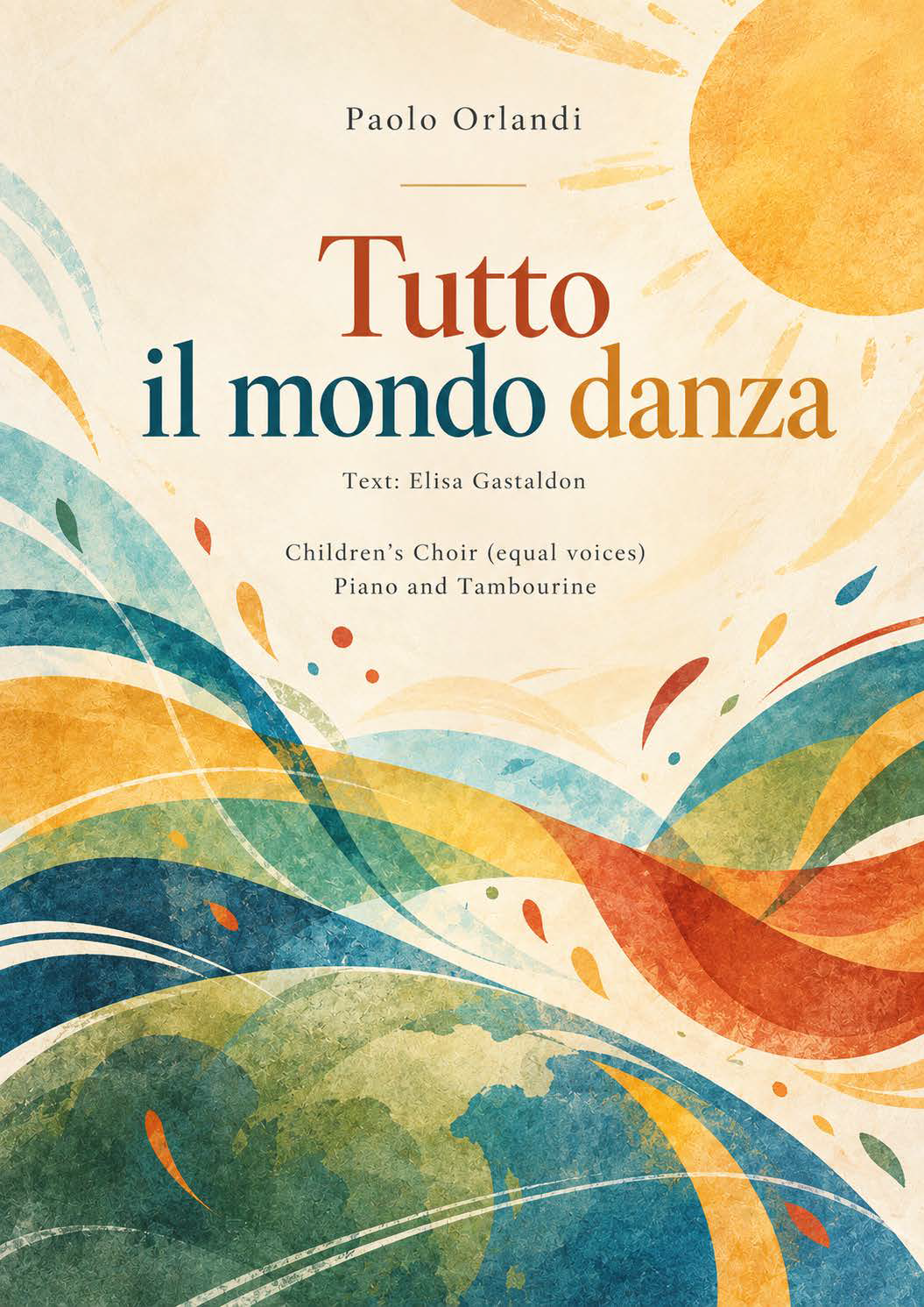 Paolo Orlandi: Tutto il mondo danza (egyneműkar, zongora, tamburin)