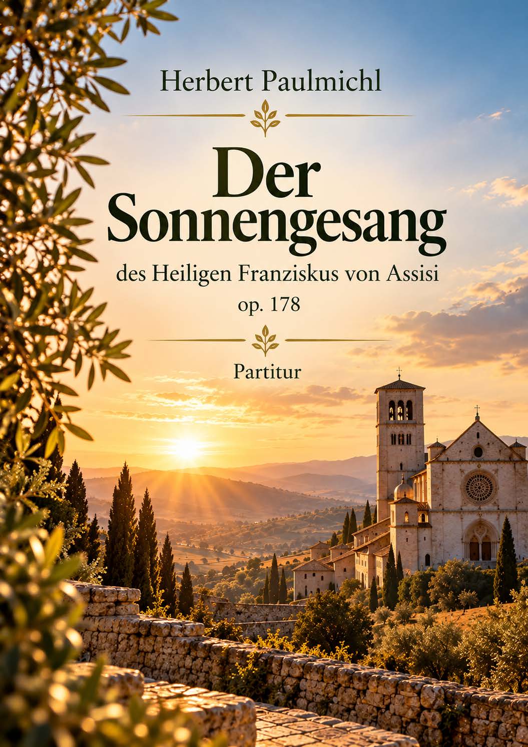 Herbert Paulmichl: Der Sonnengesang (SATB, soprano solo, orchestra)