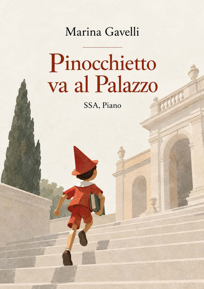 Marina Gavelli: Pinocchietto va al Palazzo (SSA, zongora)