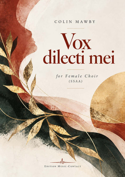 Colin Mawby: Vox dilecti mei (SSAA)