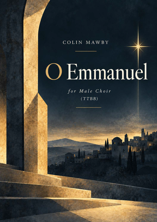 Colin Mawby: O Emmanuel (TTBB)