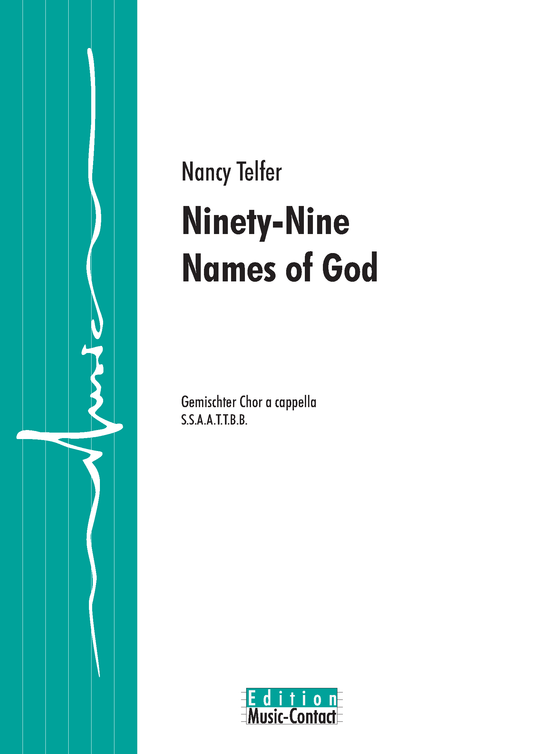 Nancy Telfer: Ninety-Nine Names of God (SSAATTBB)