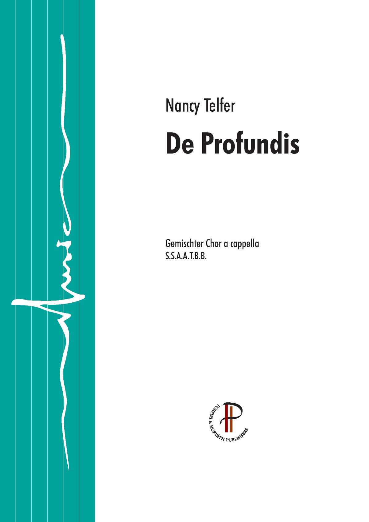 Nancy Telfer: De Profundis (SSAATTBB)