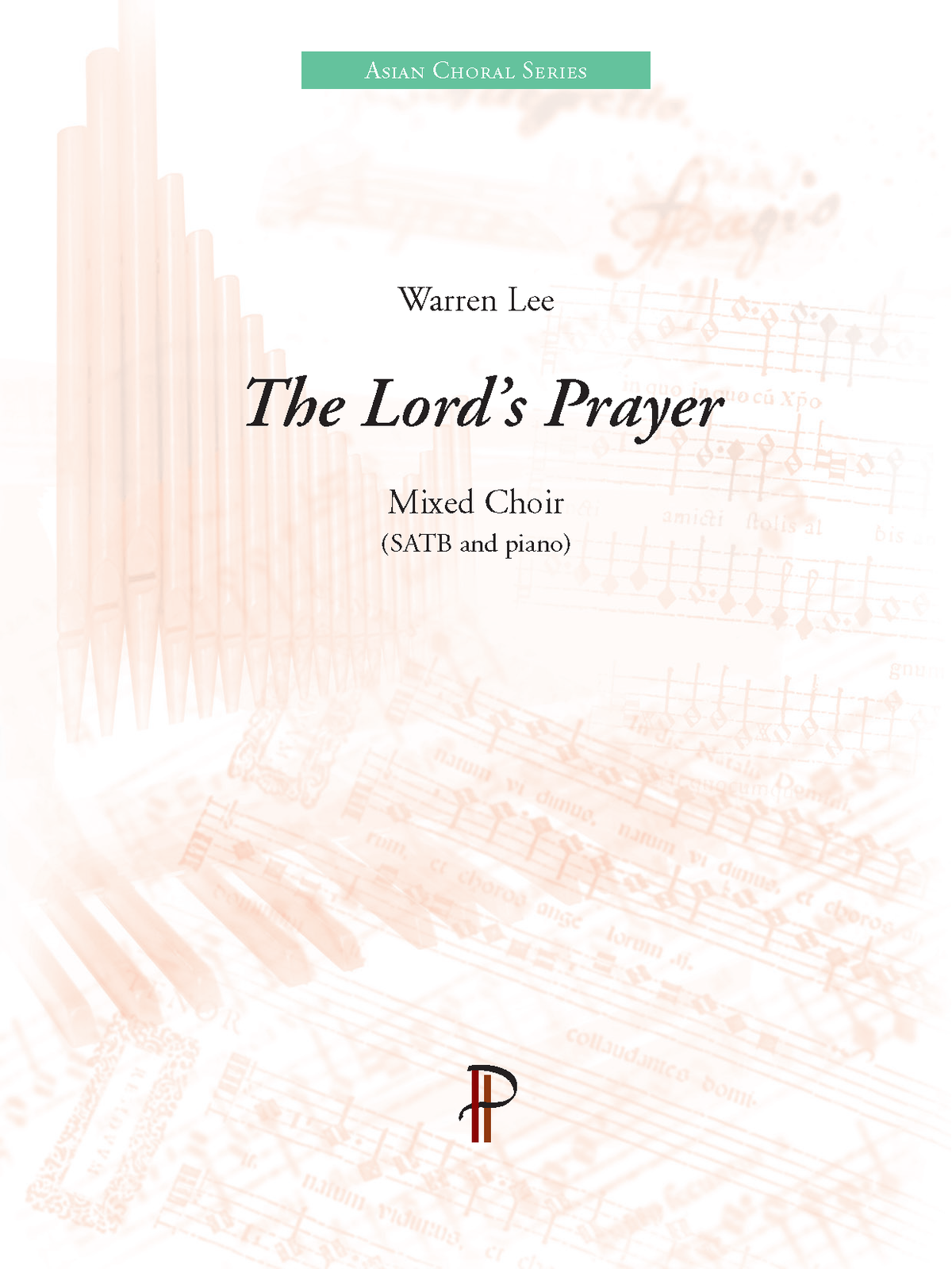 Warren Lee: The Lord’s Prayer (SATB, zongora)