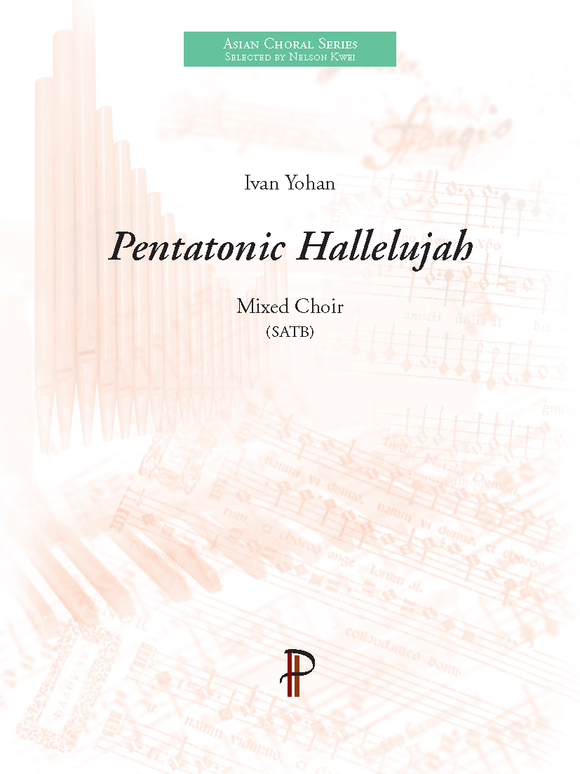 Ivan Yohan: Pentaton Hallelujah (SATB)