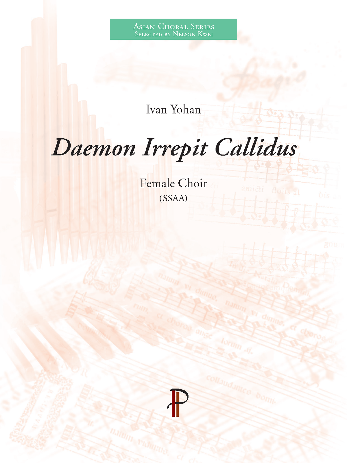 Ivan Yohan: Daemon Irrepit Callidus (SSAA)