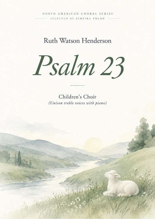Ruth Watson Henderson: Psalm 23 (egyszólamú, zongora)