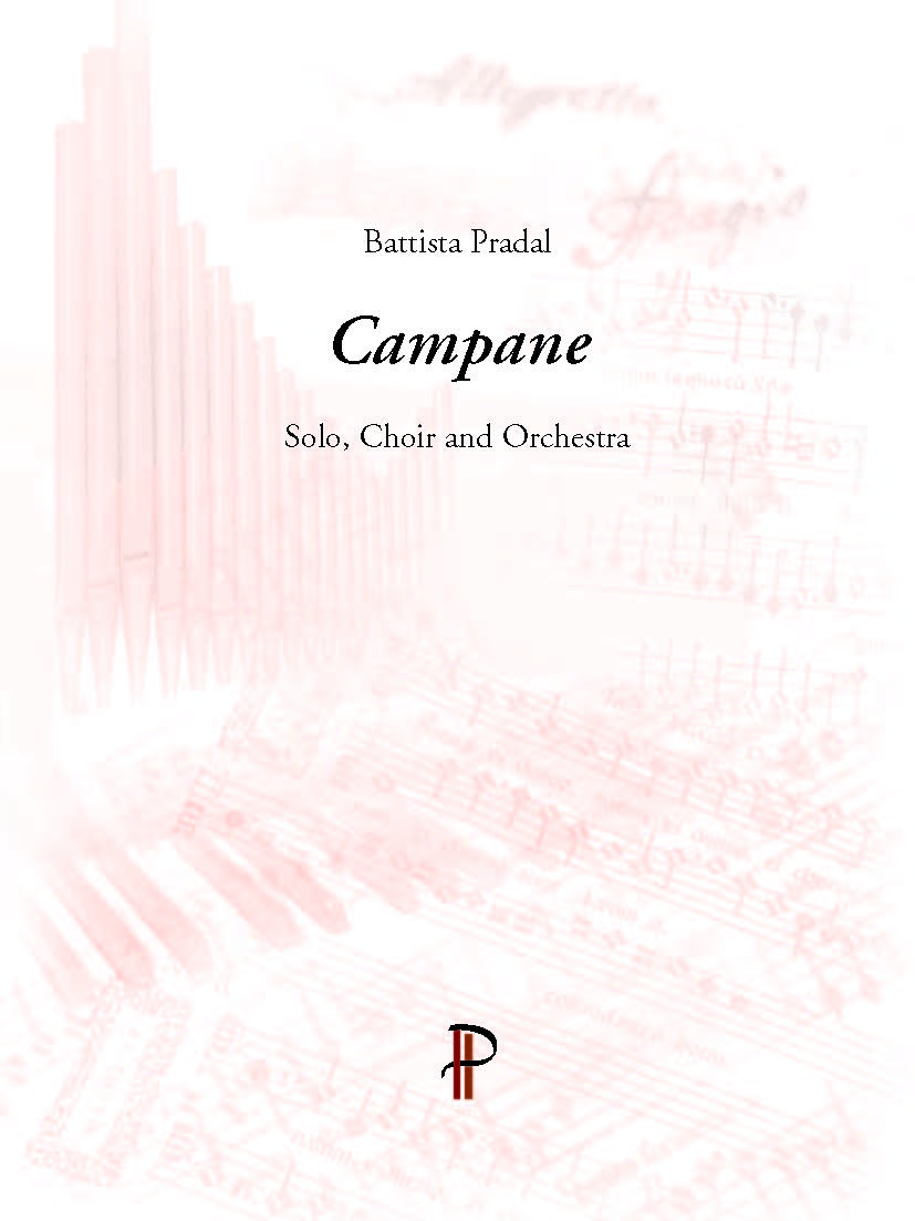 Battista Pradal: Campane (SATB, zenekar)