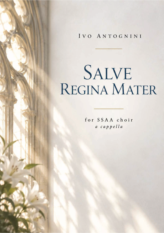 Ivo Antognini: Salve Regina Mater (SSAA)