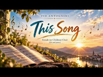 Ivo Antognini: This Song (SA, zongora)