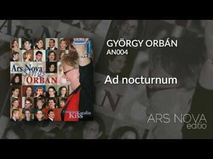 György Orbán: Ad nocturnum (SATB)