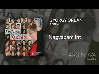 György Orbán: Nagyapám int (SATB)